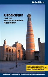 Usbekistan und die zentralasiatischen Republiken - Gerald Sorg, Yarkinoi Sorg