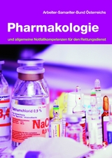 Pharmakologie - Matthias Bastigkeit, Claudia Fellerer, Jürgen Grassl, Harald Gruber, Mario Krammel, Elisabeth Thurner-Petrick