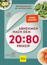 Abnehmen nach dem 20:80-Prinzip - Dr. med. Matthias Riedl