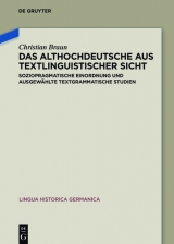 Das Althochdeutsche aus textlinguistischer Sicht -  Christian Braun