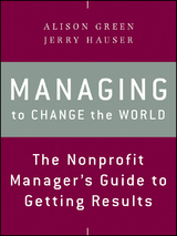 Managing to Change the World - Alison Green, Jerry Hauser