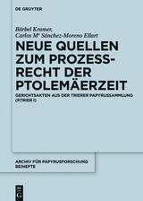 Neue Quellen zum Prozeßrecht der Ptolemäerzeit - 