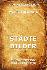 Städtebilder - Walter Benjamin