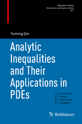 Analytic Inequalities and Their Applications in PDEs - Yuming Qin