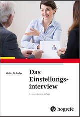 Das Einstellungsinterview - Schuler, Heinz