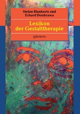 Lexikon der Gestalttherapie - Stefan Blankertz, Erhard Doubrawa