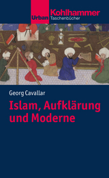 Islam, Aufklärung und Moderne - Georg Cavallar