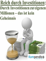 Reich durch Investitionen - Alessandro Dallmann