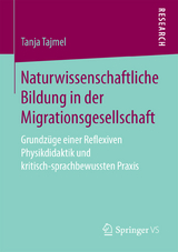 Naturwissenschaftliche Bildung in der Migrationsgesellschaft - Tanja Tajmel