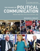 The Dynamics of Political Communication - Perloff, Richard M.