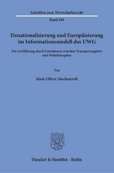 Denationalisierung und Europäisierung im Informationsmodell des UWG. - Mark-Oliver Mackenrodt