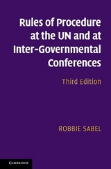 Rules of Procedure at the UN and at Inter-Governmental Conferences - Sabel, Robbie