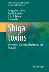 Shiga toxins - Christopher J. Silva, David L. Brandon, Craig B. Skinner, Xiaohua He