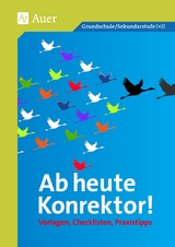 Ab heute Konrektor - Auer Verlag