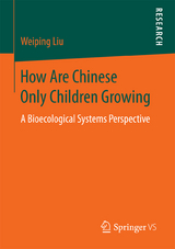 How Are Chinese Only Children Growing - Weiping Liu