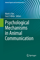 Psychological Mechanisms in Animal Communication - 