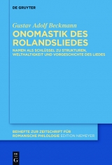 Onomastik des Rolandsliedes -  Gustav Adolf Beckmann