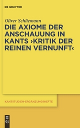 Die Axiome der Anschauung in Kants "Kritik der reinen Vernunft" - Oliver Schliemann