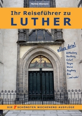 Ihr Reiseführer zu Luther - Martina Hinzmann