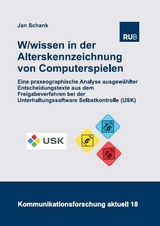 W/wissen in der Alterskennzeichnung von Computerspielen - Jan Schank