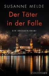 Der Täter in der Falle -  Susanne Melde