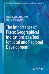 The Importance of Place: Geographical Indications as a Tool for Local and Regional Development - 