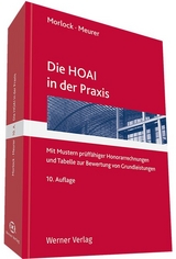 Die HOAI in der Praxis - Alfred Morlock, Karsten Meurer