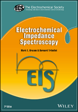 Electrochemical Impedance Spectroscopy -  Mark E. Orazem,  Bernard Tribollet