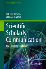 Scientific Scholarly Communication - Pali U. K. De Silva, Candace K. Vance