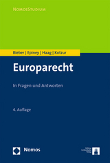 Europarecht - Bieber, Roland; Epiney, Astrid; Haag, Marcel; Kotzur, Markus