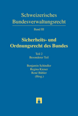 Sicherheits- und Ordnungsrecht des Bundes - Gabriel Gertsch, Stefan Heimgartner, Regina Kiener, Andreas Leuzinger, Christian Linsi, Lucien Müller, Hans Georg Nussbaum, Gerhard M. Saladin, Benjamin Schindler, Armin Stähli, Pierre Tschannen