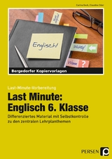 Last Minute: Englisch 6. Klasse - Carina Geck, Claudine Stier