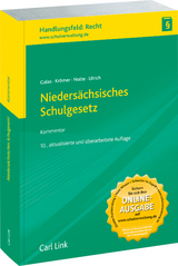 Niedersächsisches Schulgesetz - Galas, Dieter; Krömer, Friedrich-Wilhelm; Nolte, Gerald; Ulrich, Karl-Heinz