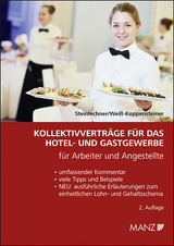 Kollektivverträge für das Hotel- und Gastgewerbe - Günter Steinlechner, Claudia Weiß-Koppensteiner