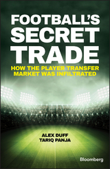 Football's Secret Trade - Alex Duff, Tariq Panja