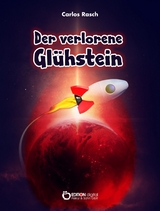 Der verlorene Glühstein - Carlos Rasch