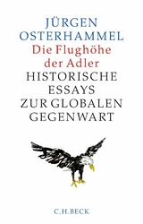 Die Flughöhe der Adler - Jürgen Osterhammel