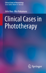 Clinical Cases in Phototherapy - John Koo, Mio Nakamura