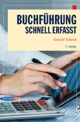 Buchführung - Schnell erfasst - Schenk, Gerald