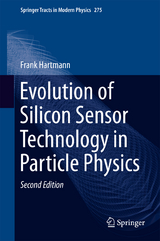 Evolution of Silicon Sensor Technology in Particle Physics - Hartmann, Frank