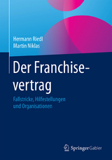 Der Franchisevertrag - Hermann Riedl, Martin Niklas