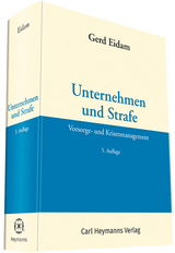 Unternehmen und Strafe - Eidam, Gerd