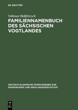 Familiennamenbuch des sächsischen Vogtlandes - Volkmar Hellfritzsch