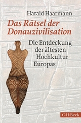 Das Rätsel der Donauzivilisation - Harald Haarmann