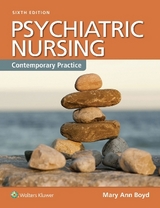 Psychiatric Nursing: Contemporary Practice - Boyd, Mary Ann