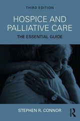 Hospice and Palliative Care - Connor, Stephen R.