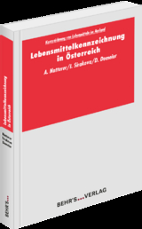 Lebensmittelkennzeichnung in Österreich - Andreas Natterer, Iliyana Sirakova