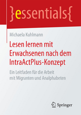 Lesen lernen mit Erwachsenen nach dem IntraActPlus-Konzept - Michaela Kuhlmann