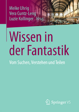 Wissen in der Fantastik - 