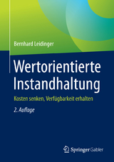 Wertorientierte Instandhaltung - Bernhard Leidinger